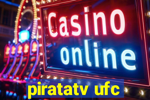 piratatv ufc